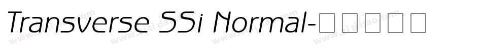 Transverse SSi Normal字体转换